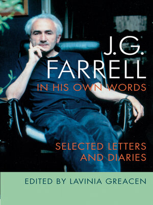 cover image of JG Farrell in His Own Words: Selected Letters and Diaries